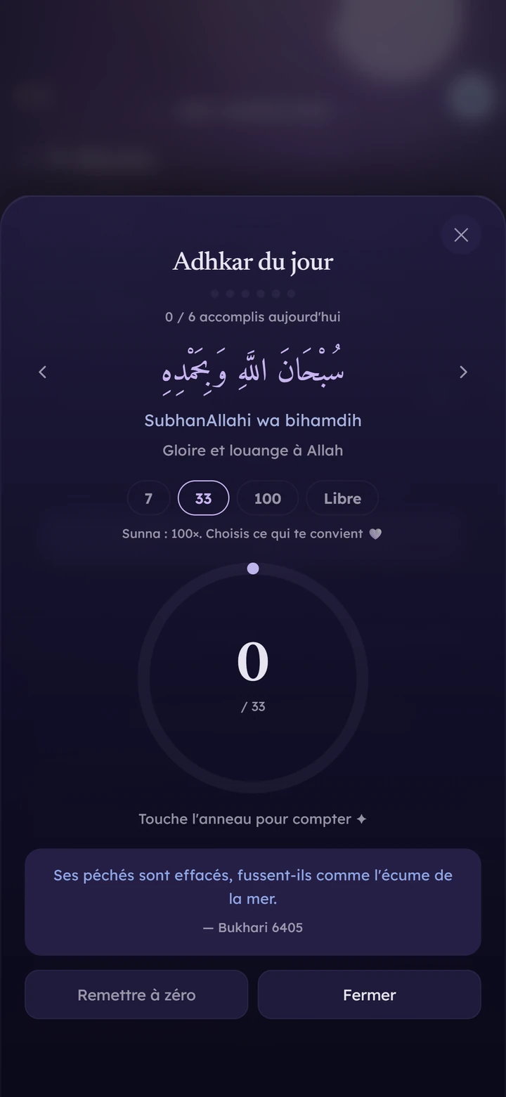 L'écran du dhikr du jour dans l'app : le dhikr en arabe et en français, le compteur, et la source du hadith.